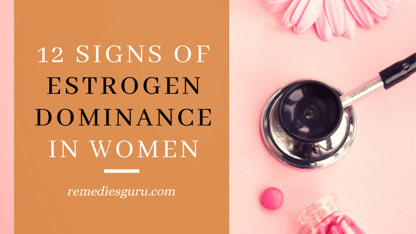 12 Signs of Estrogen Dominance in Women